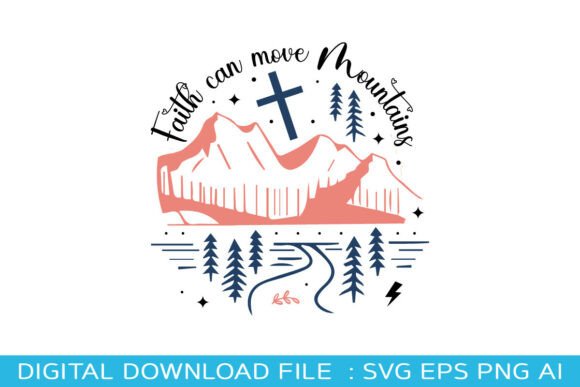 Infuse Inspiration: How Faith Can Move Mountains 1 Svg Design Elevates Your Craft