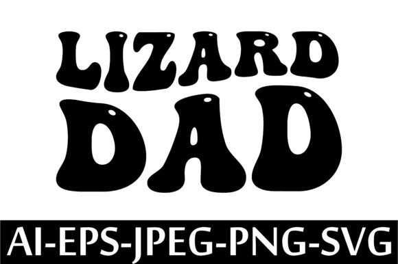Lizard Dad T-Shirt Design: Unleash Your Reptilian Brand